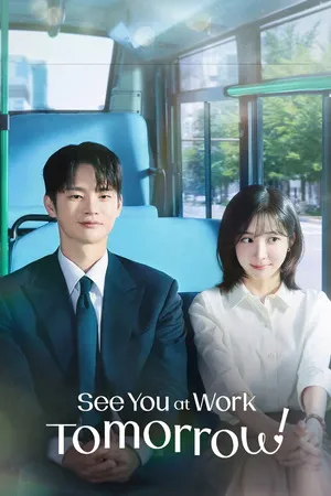See You at Work Tomorrow! 2026 Season 1 - Korean Audio WEB-DL | Hindi Full Movie [EP - 10 ADDED]